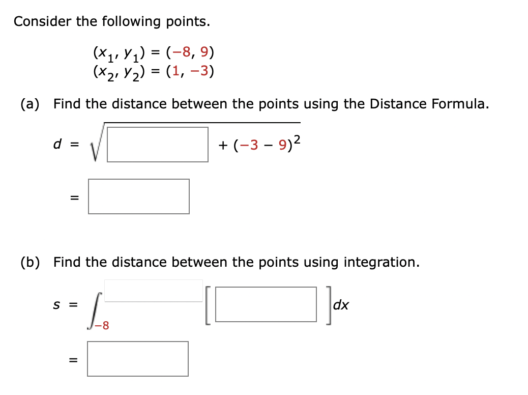 Consider the following points. ( x 1 , y 1 ) = (