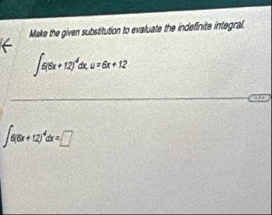 Maka the given substitution to evaluate the
