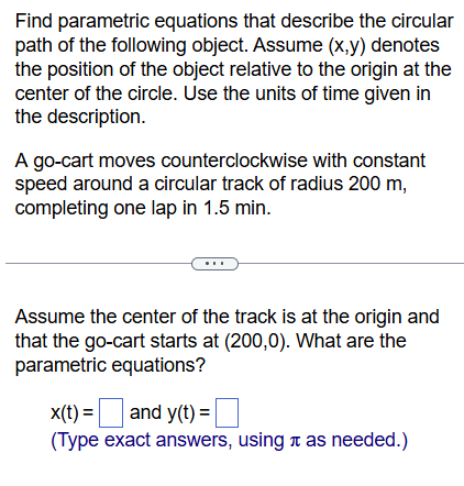 Find parametric equations that describe the