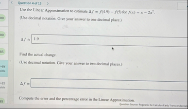 Question 4 of 1 5 Use the Linear Approximation to