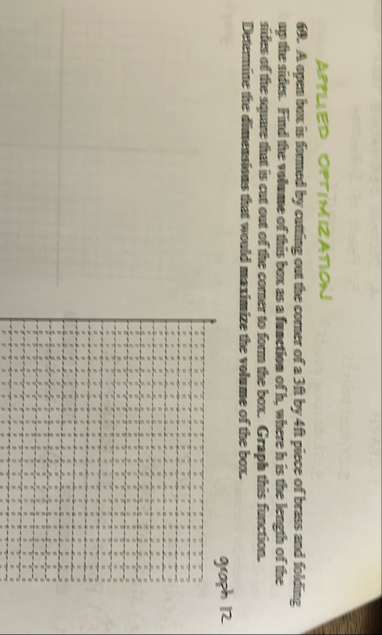 An open box is formed by cutting out the comer of