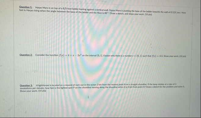 Question 1 : Harpo Marx is on top of a 6 ft foot