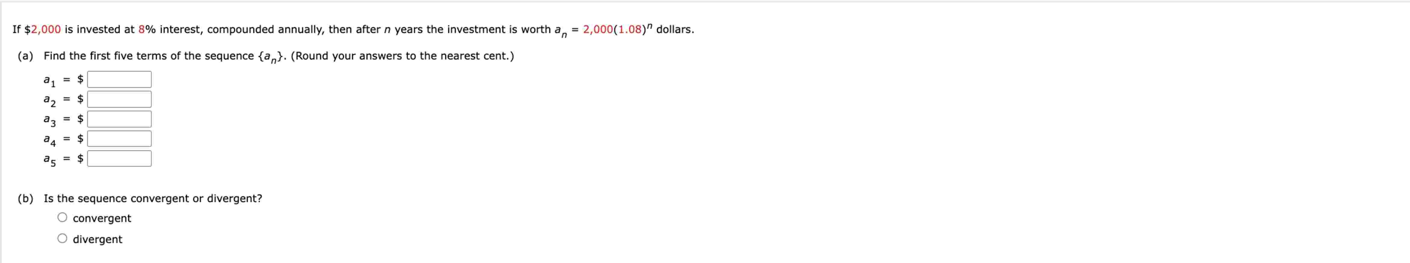 I f $ 2 , 0 0 0 i s invested a t 8 % interest,