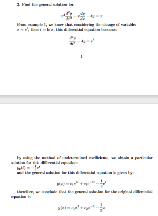 Find the general solution for: x 2 d 2 y d x 2 +