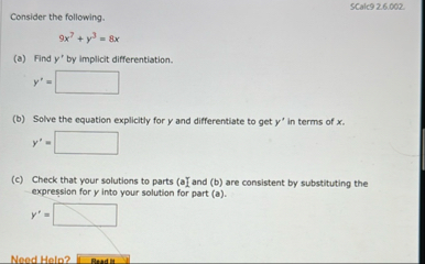 SCalc 9 2 . 6 . 0 0 2 . Consider the following. 9