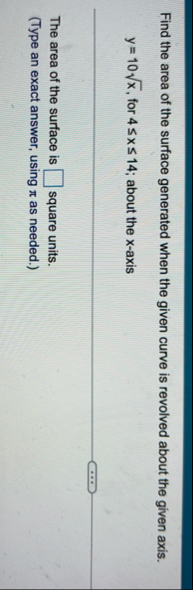 Find the area of the surface generated when the