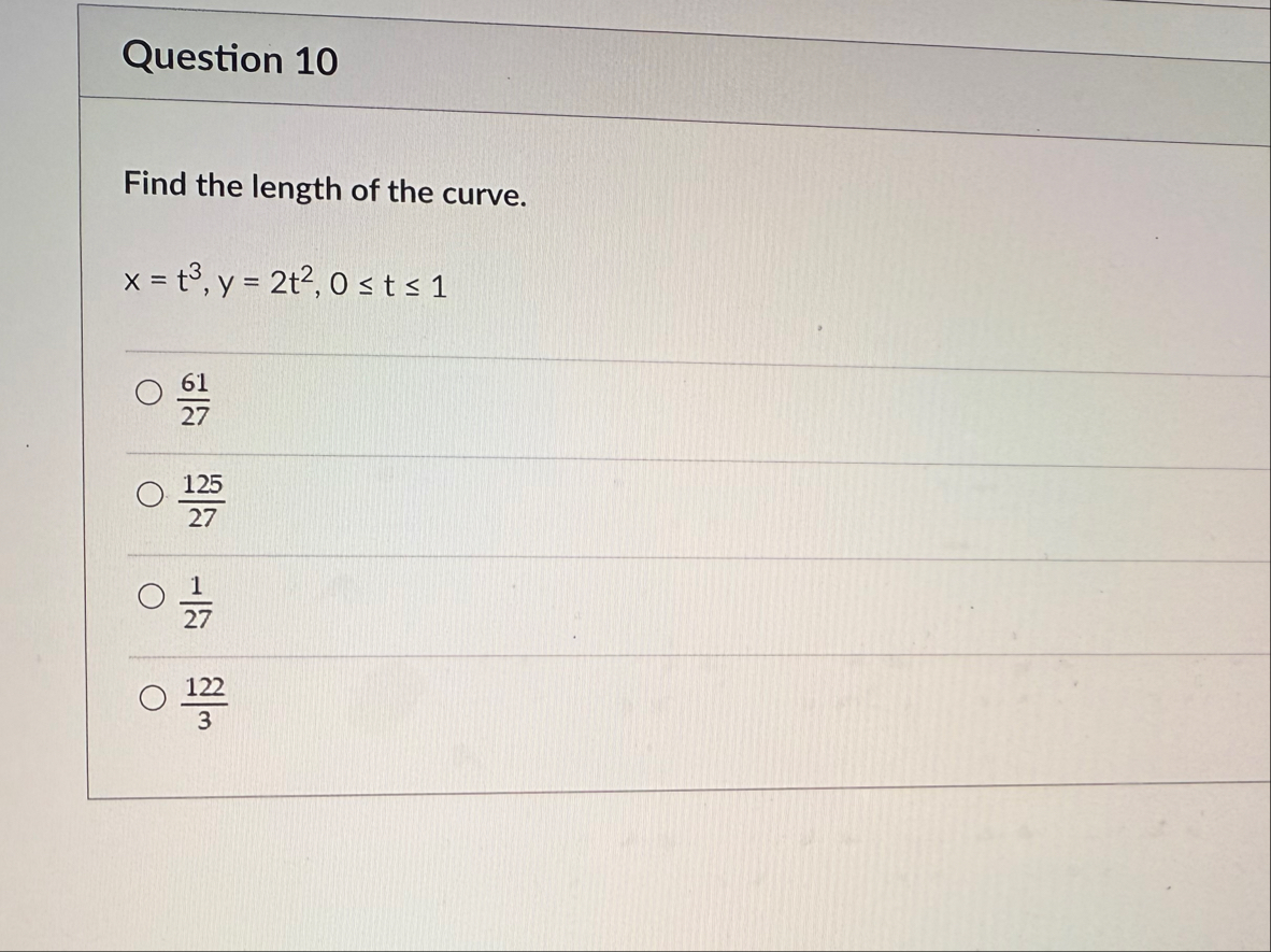 Question 1 0 Find the length of the curve. x = t