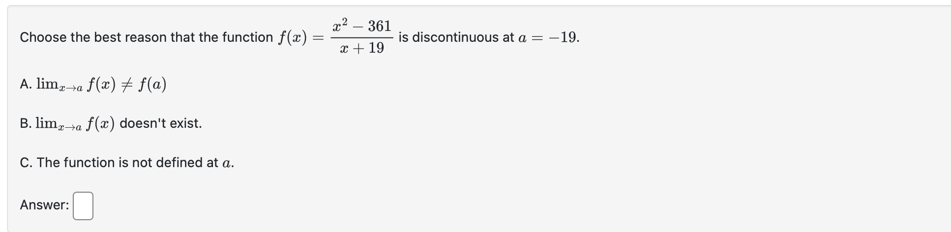 Choose the best reason that the function f ( x )