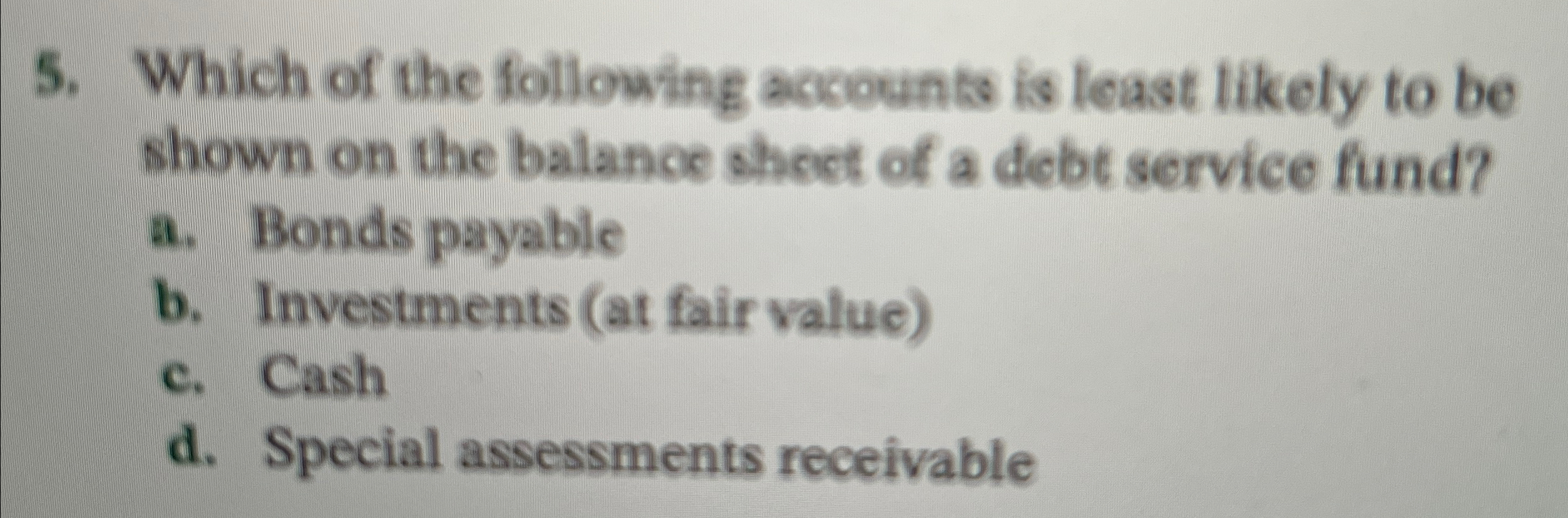 Which of the following accounts is least likely