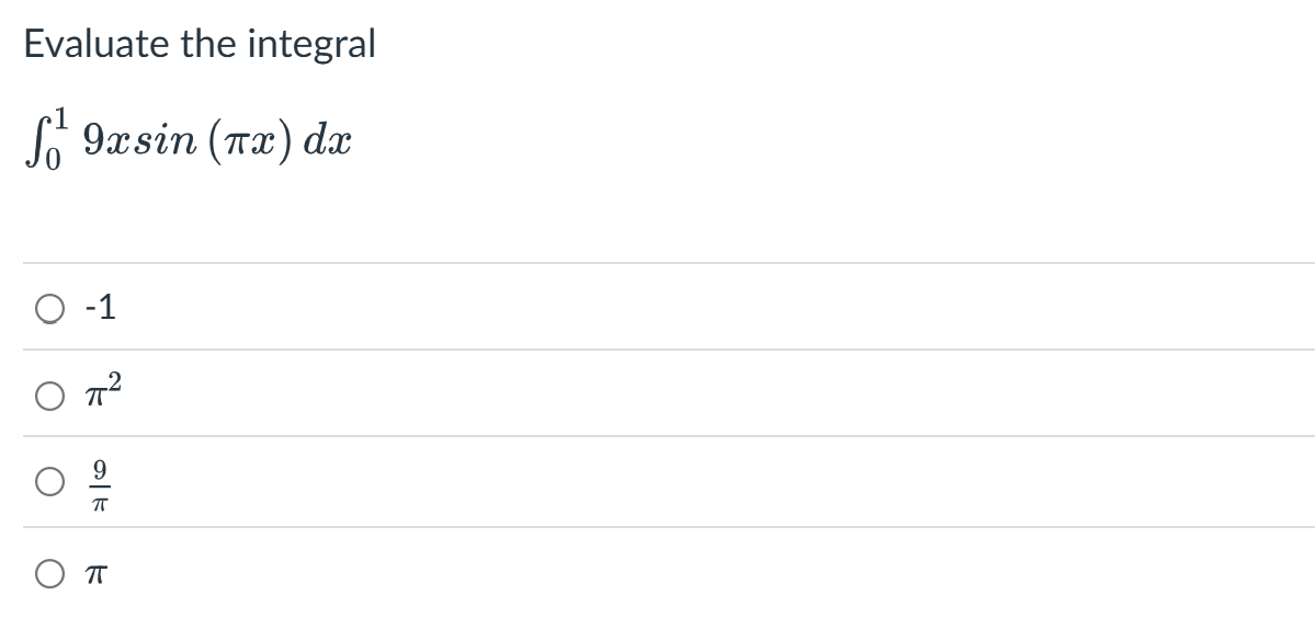 Evaluate the integral 0 1 9 x s i n ( x ) d x - 1