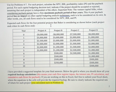 Use foe Problems 4 - 7 . For cach project,