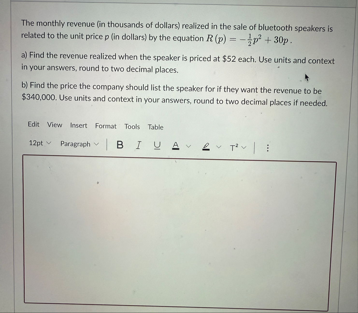 The monthly revenue ( in thousands of dollars )