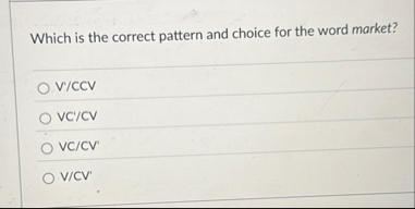 Which is the correct pattern and choice for the