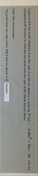 Suppose that the profit obtained from the sale of