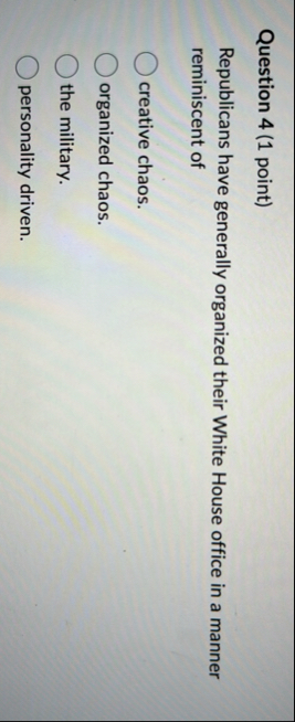 Question 4 ( 1 point ) Republicans have generally