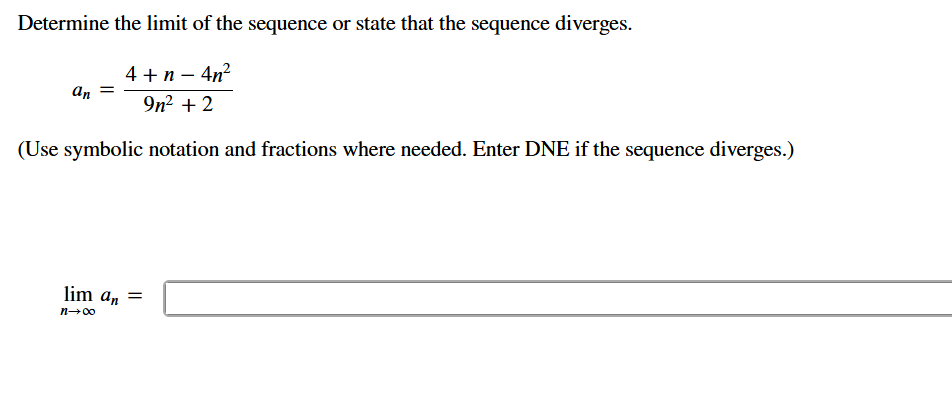 Determine the l i m i t o f the sequence o r