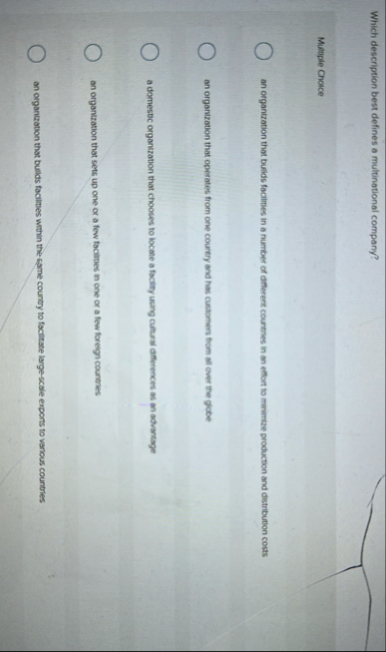 Which description best defines a multinational