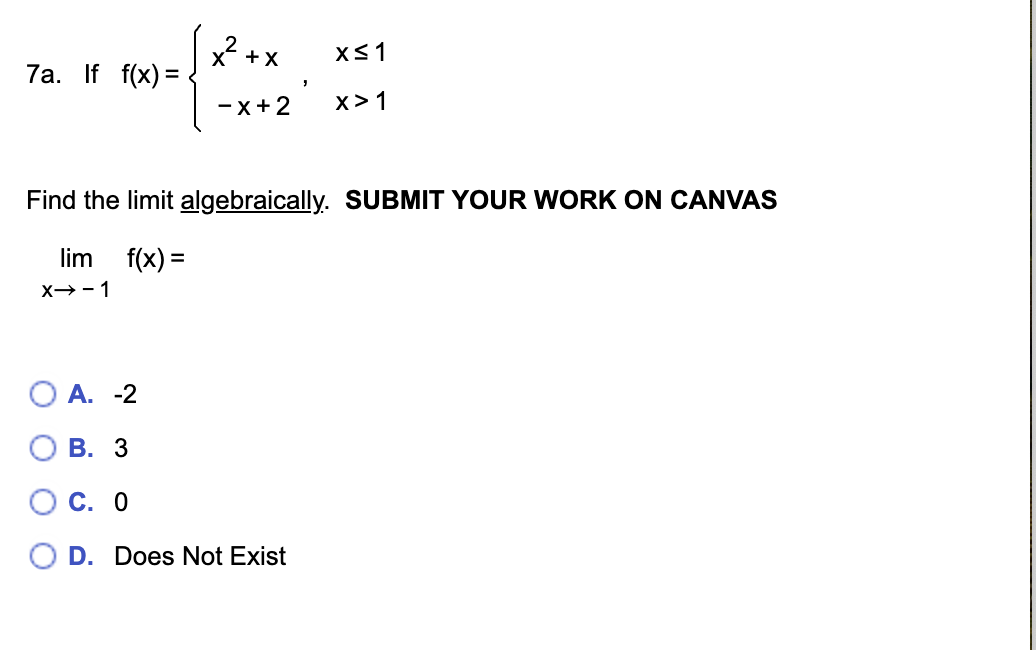 7 a . I f f ( x ) = { x 2 + x , x 1 - x + 2 , x  style=