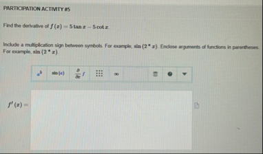 PARTICIPATION ACTIVITY ES Find the derivative of