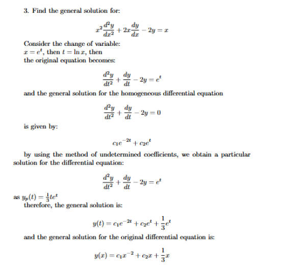 Find the general solution for: x 2 d 2 y d x 2 +