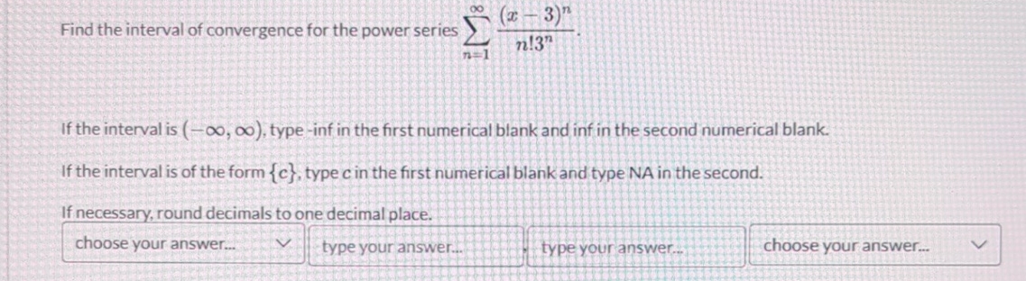 Find the interval of convergence for the power
