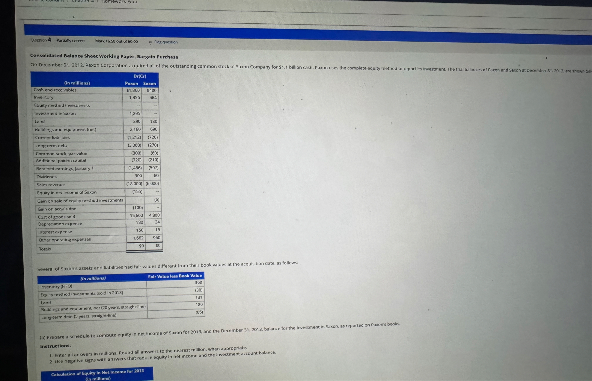 Homework Four Question 4 Partially correct Mark 1