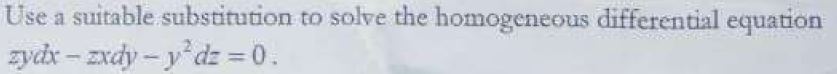 Use a suitable substitution t o solve the