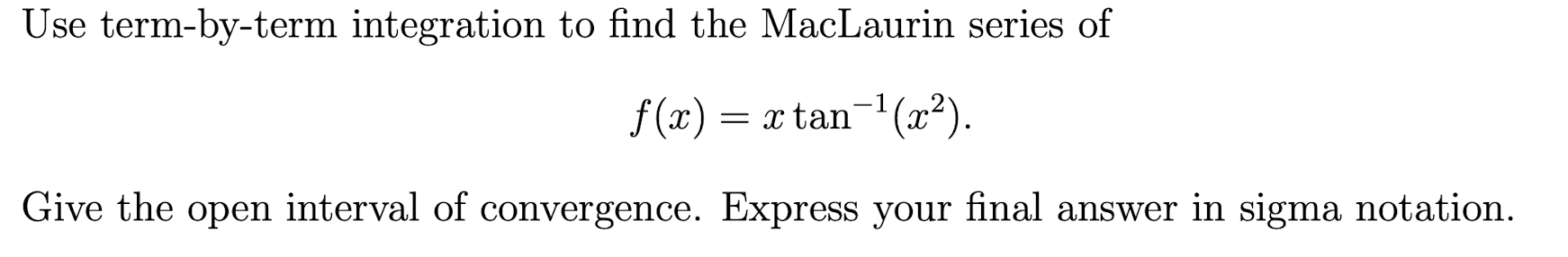 Use term - b y - term integration t o find the
