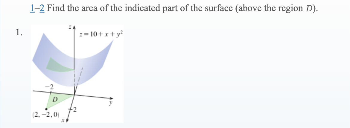 1 - 2 Find the area of the indicated part of the
