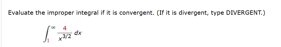 Evaluate the improper integral i f i t i s