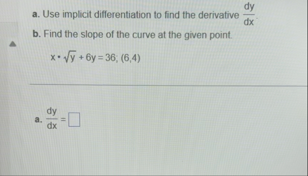 a . Use implicit differentiation to find the