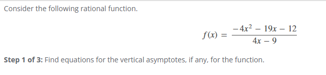 Consider the following rational function. f ( x )