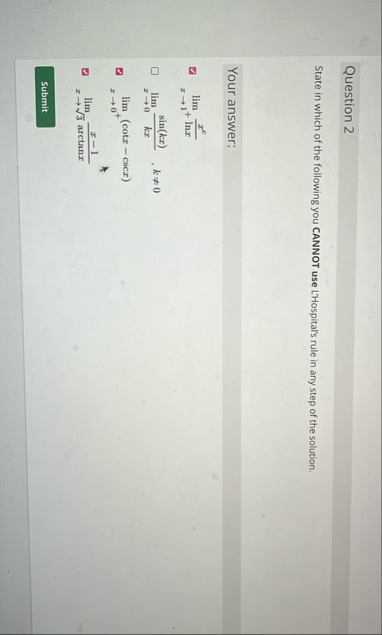 Question 2 State in which of the following you