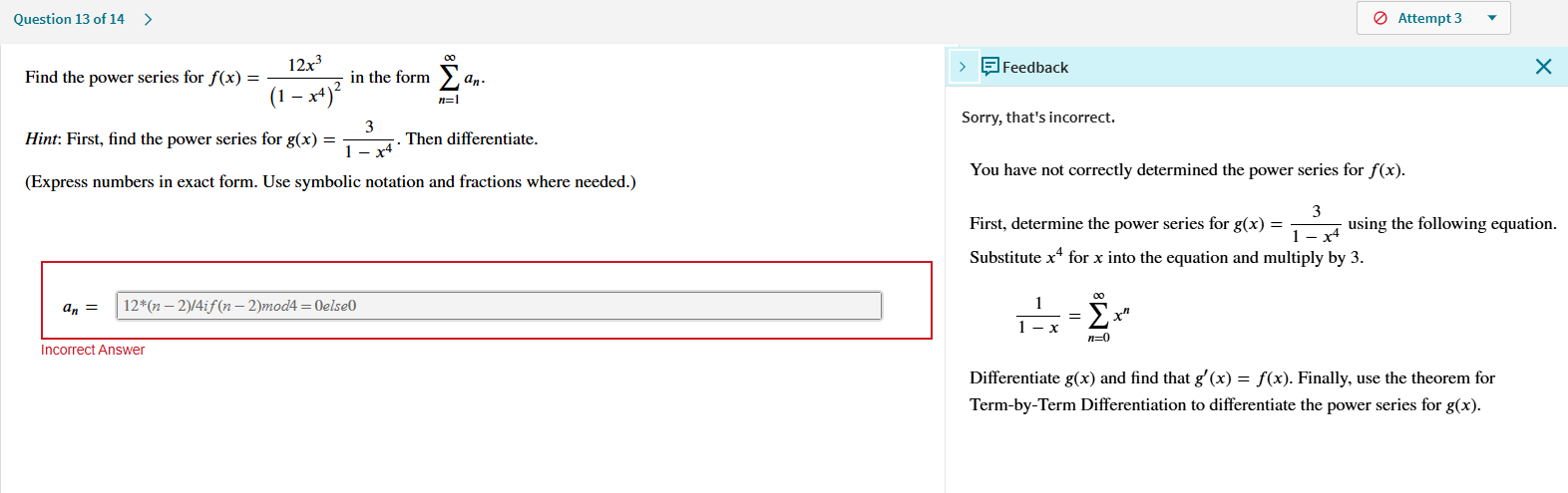 Find the power series for f ( x ) = 1 2 x 3 ( 1 -