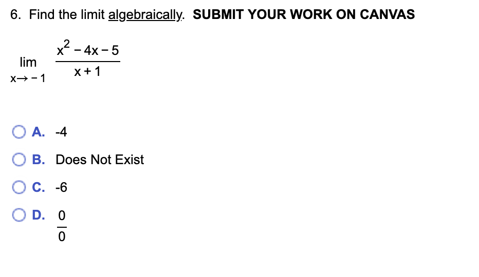 Find the l i m i t algebraically. SUBMIT YOUR