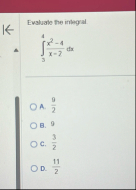 Evaluate the integral. 3 4 x 2 - 4 x - 2 d x A .