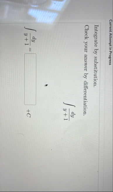 Current Attempt in Progress Integrate by