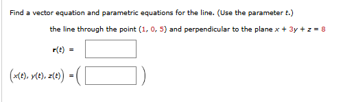 t . ( 1 , 0 , 5 ) and perpendicular t o the plane