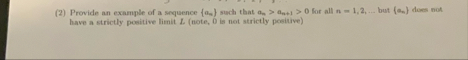 ( 2 ) Provide an example of a sequence { a n }
