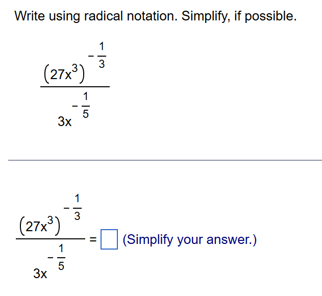 Write using radical notation. Simplify, i f