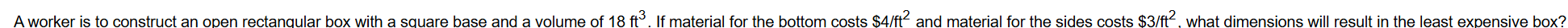 A worker i s t o construct a n open rectanqular