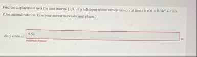 Find the displacement over the time interval 1 ,