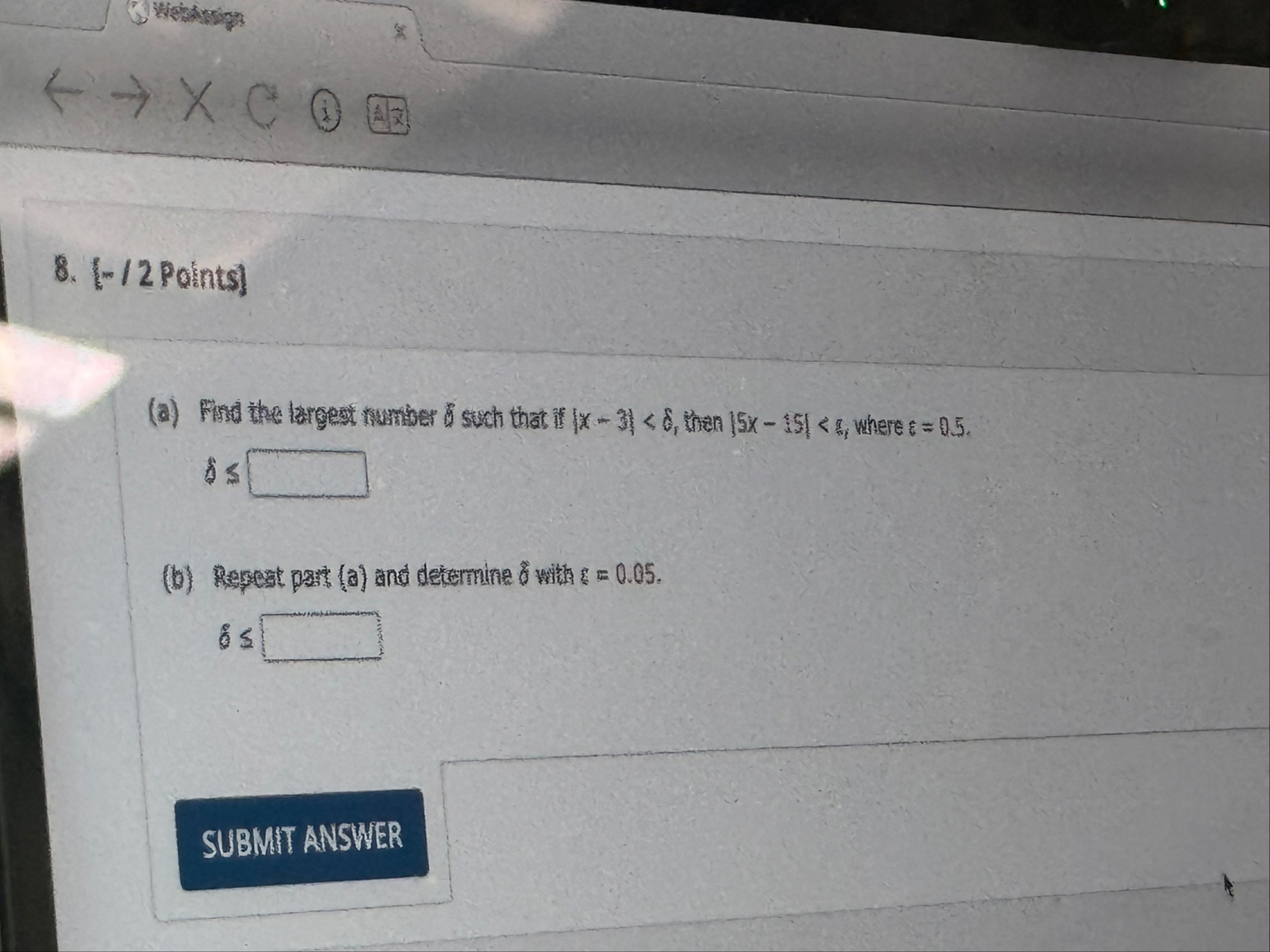 We are asked to find the largest possible \ delta