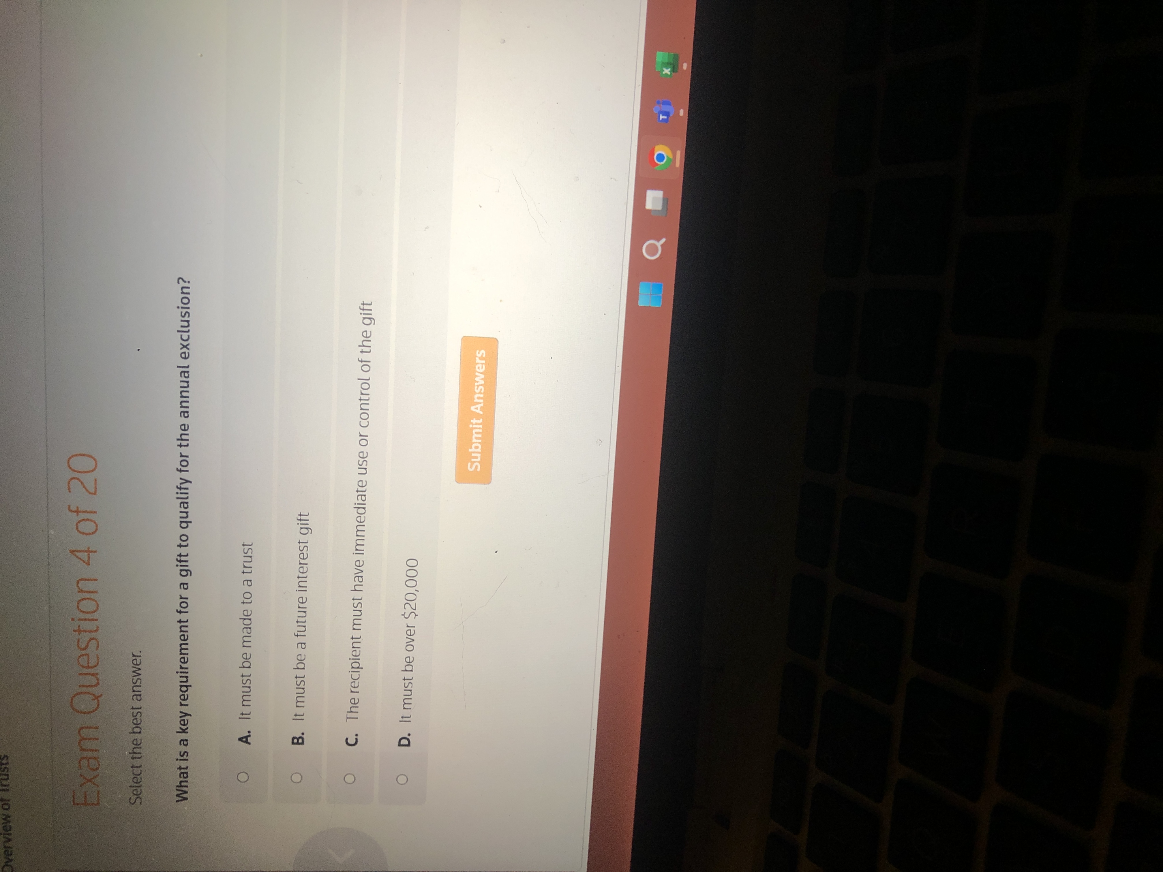 Select the best answer. What is a key requirement