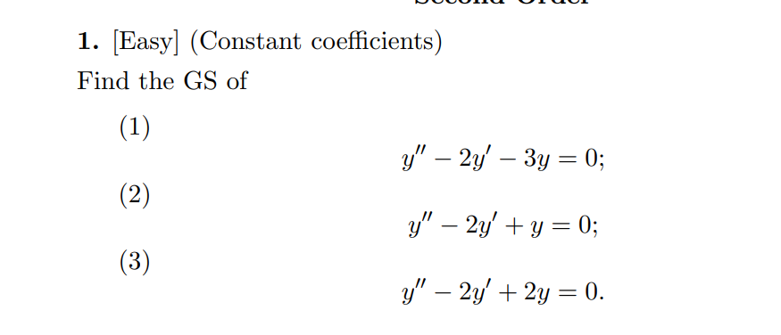 [ E a s y ] ( C o n s t a n t coefficients ) Find