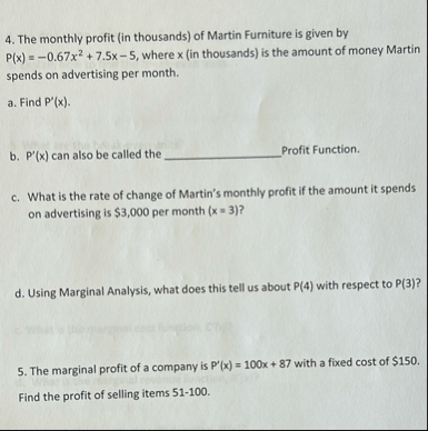 The monthly profit ( in thousands ) of Martin