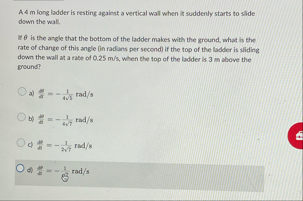 A 4 m long ladder is resting against a vertical