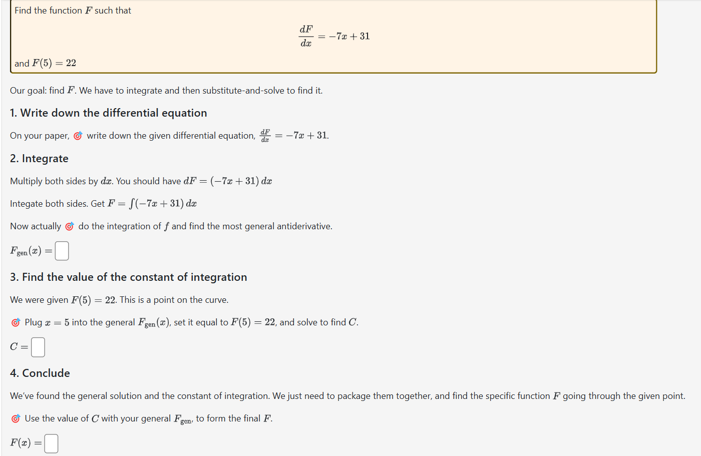 Find the function F such that d F d x = - 7 x + 3