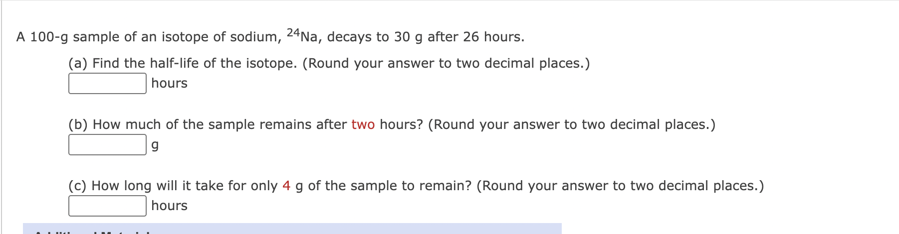 A 1 0 0 - g sample o f a n isotope o f sodium, ?
