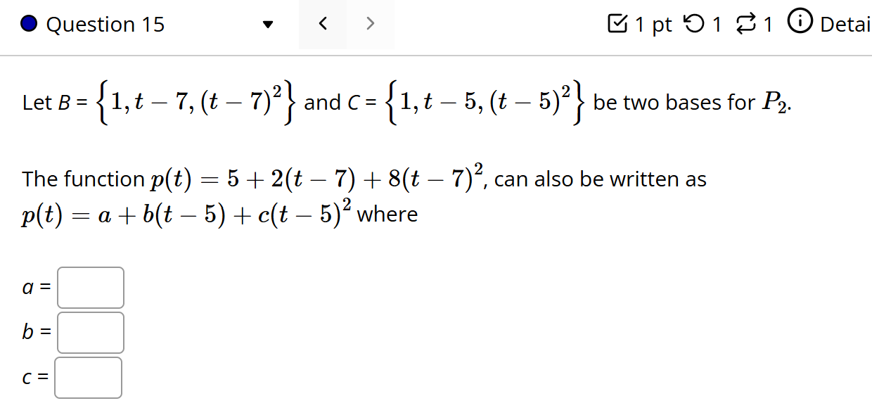 Let B = { 1 , t - 7 , ( t - 7 ) 2 } and C = { 1 ,